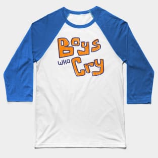 Boys Who Cry Band Logo Baseball T-Shirt